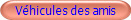 V�hicules des amis